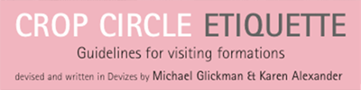 Crop Circle Etiquette - Guidelines for visiting formations